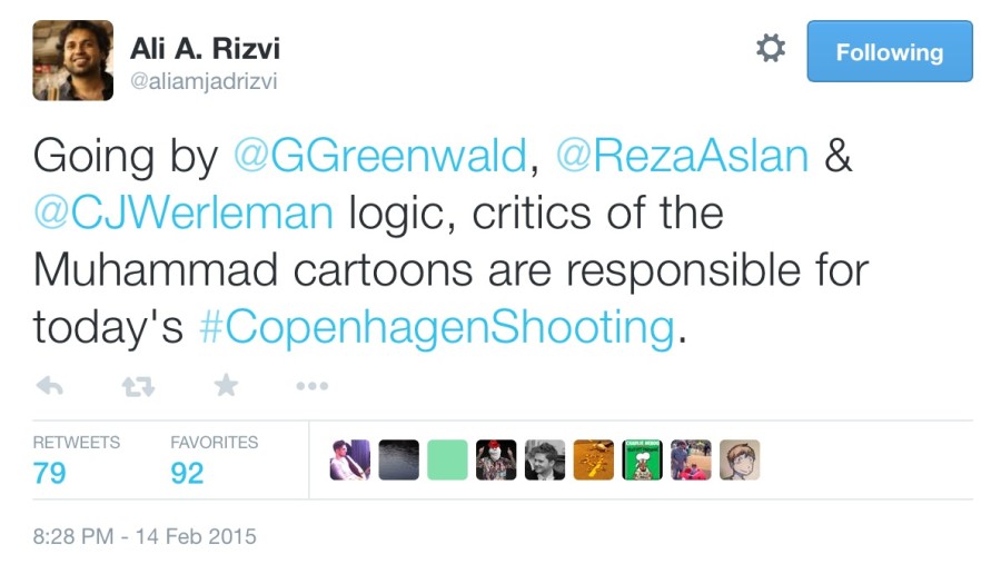 Ali_A__Rizvi_on_Twitter___Going_by__GGreenwald___RezaAslan____CJWerleman_logic__critics_of_the_Muhammad_cartoons_are_responsible_for_today_s__CopenhagenShooting__