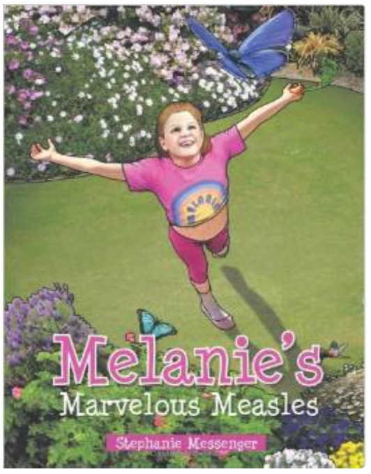 Melanie_s_Marvelous_Measles__Stephanie_Messenger__9781466938892__Amazon_com__Books