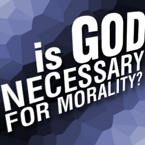 god-necessary-for-morality